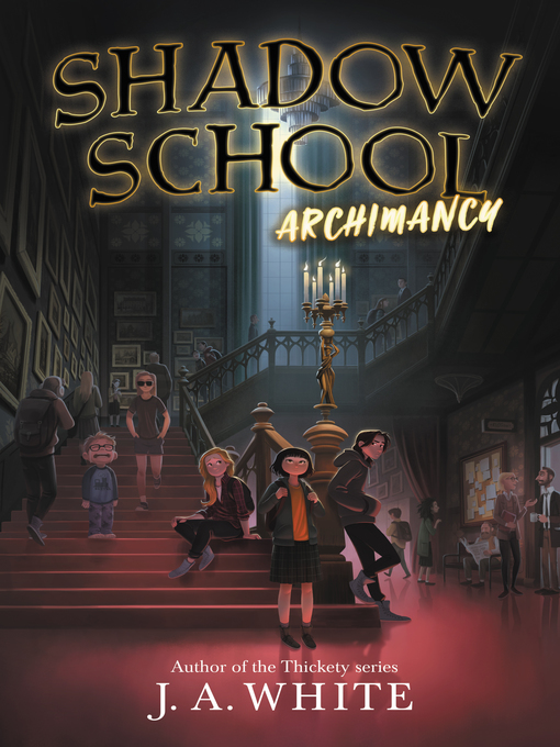 Title details for Shadow School #1 by J. A. White - Available